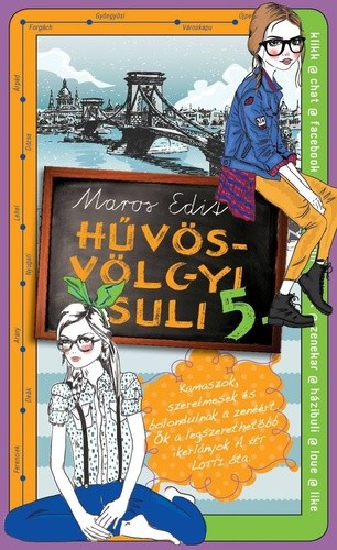 Maros Edit: Hűvösvölgyi suli 5. (könyvborító)