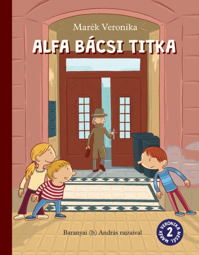 Marék veronika: Alfa bácsi titka (könyvborító)