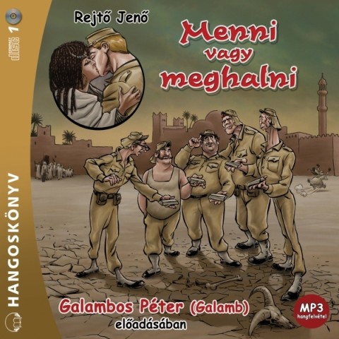 Rejtő Jenő: Menni vagy meghalni