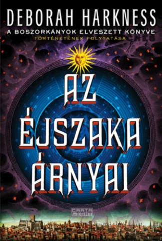 Deborah Harkness – Az éjszaka árnyai könyv borítója