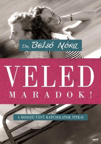 Belső Nóra: Veled maradok - könyvborító