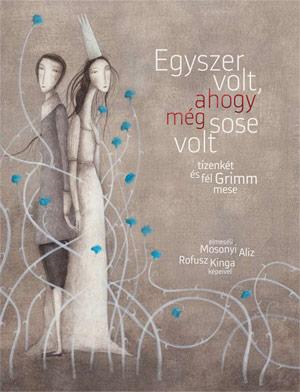 Egyszer volt, ahogy még sose volt - könyvborító